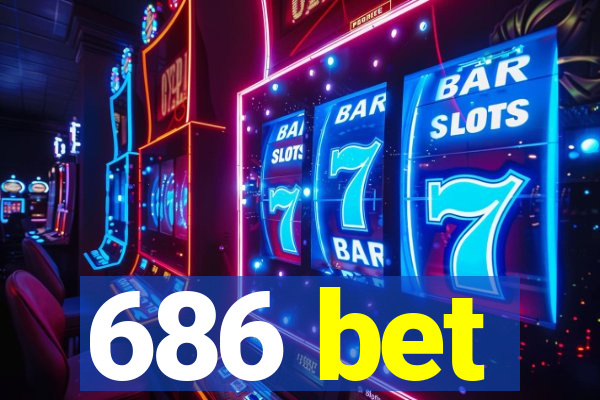 686 bet